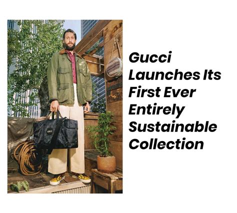 gucci environmental impact|Gucci sustainability campaign.